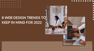 8 Web Design Trends to Keep in Mind for 2023